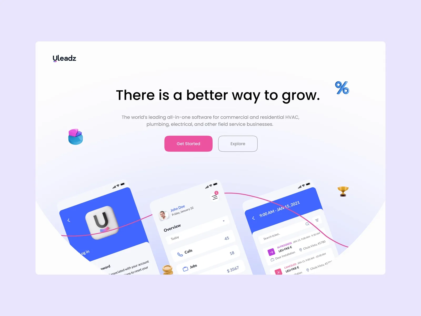Uleadz landing page hero with the headline There is a better way to grow, two buttons and tilted phone screens showing a job overview and a ticket list, on a lavender background.